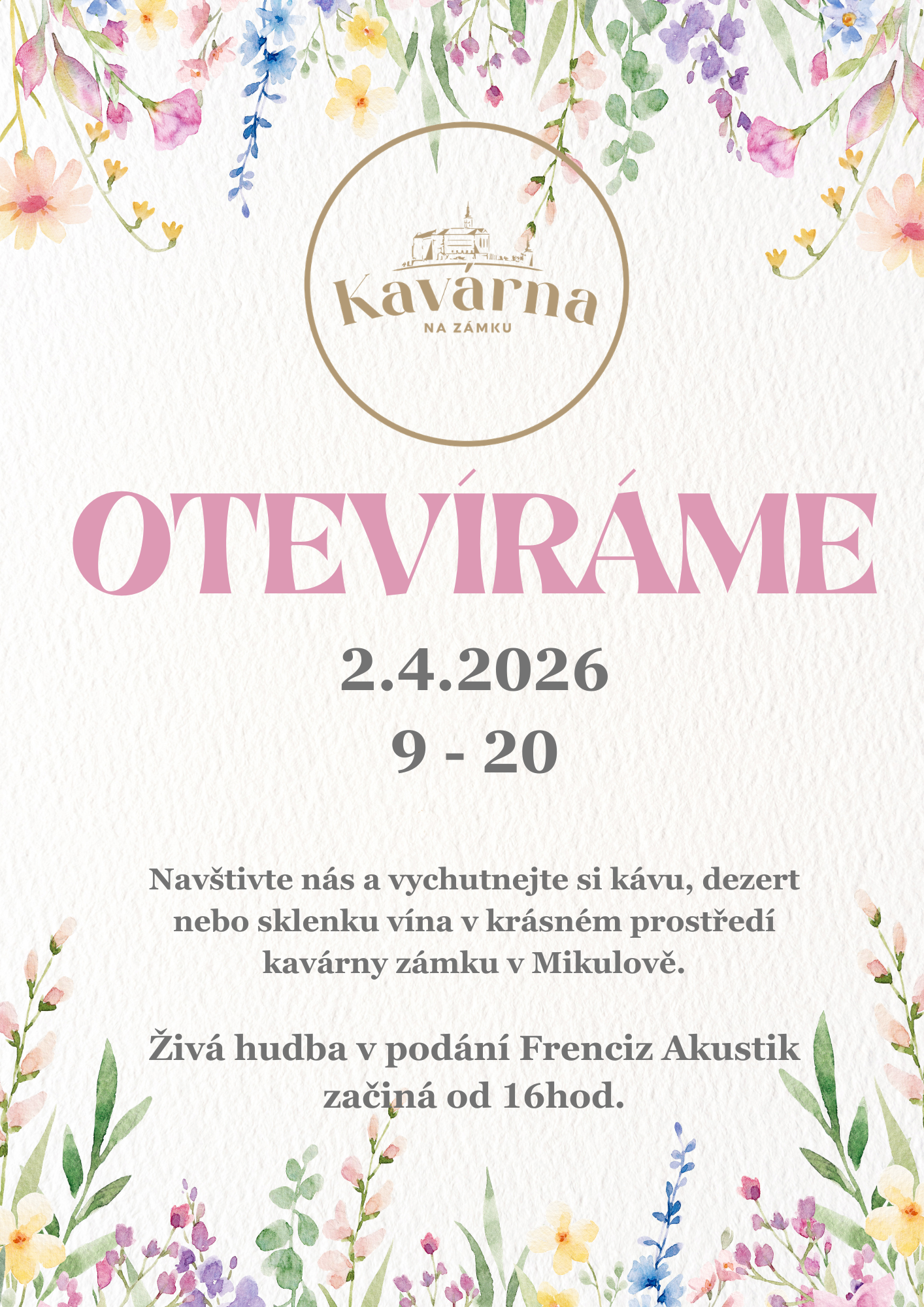 2.dubna se otevírá Kavárna na zámku